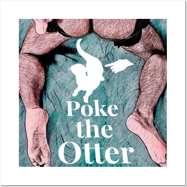 Poke the Otter Wall Art by JasonLloyd